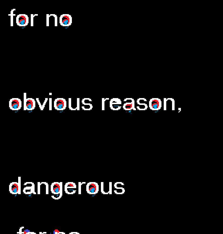 for no obvious reason, dangerous